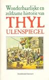 Wonderbaarlijke en Zeldzame Historie van Thyl Ulenspiegel by Guy Segers Wonderbaarlijke en Zeldzame Historie van Thyl Ulenspiegel by Guy Segers