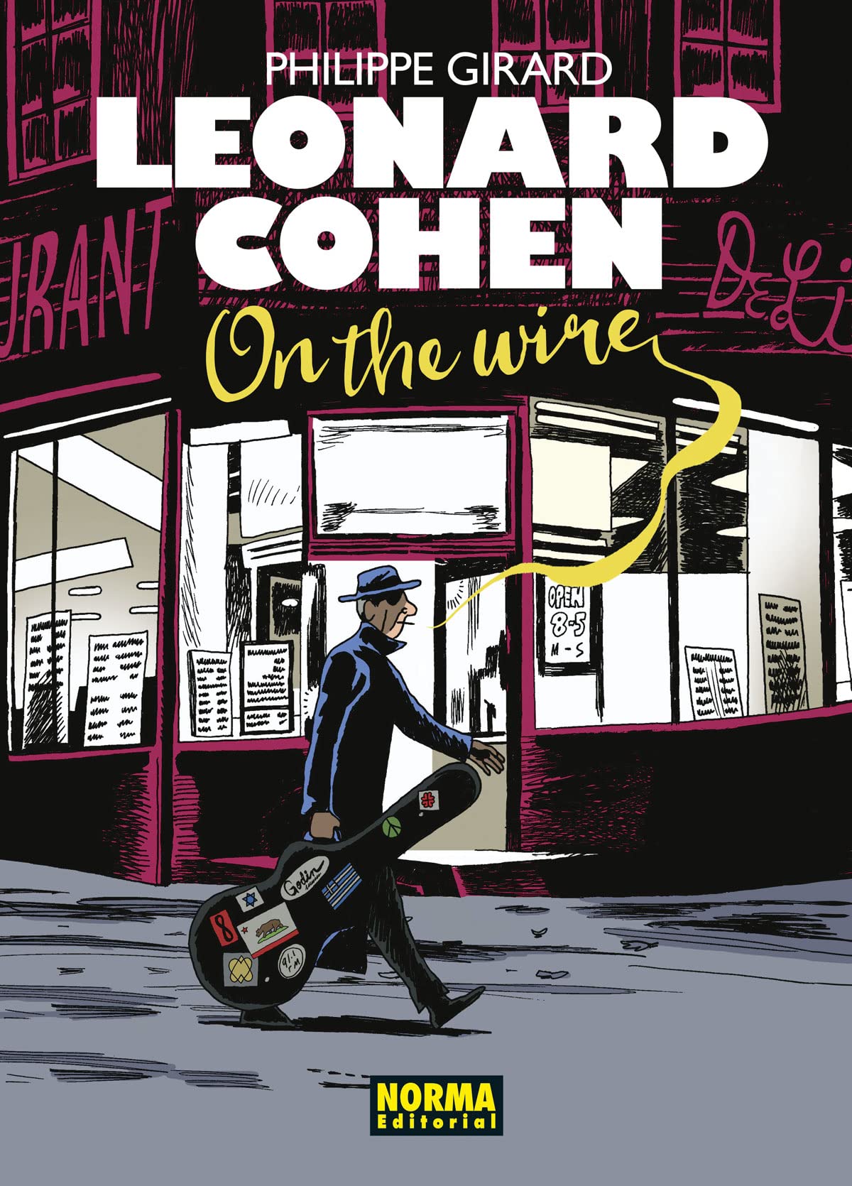 Portada de Leonard Cohen on the wire, de Philippe Girard