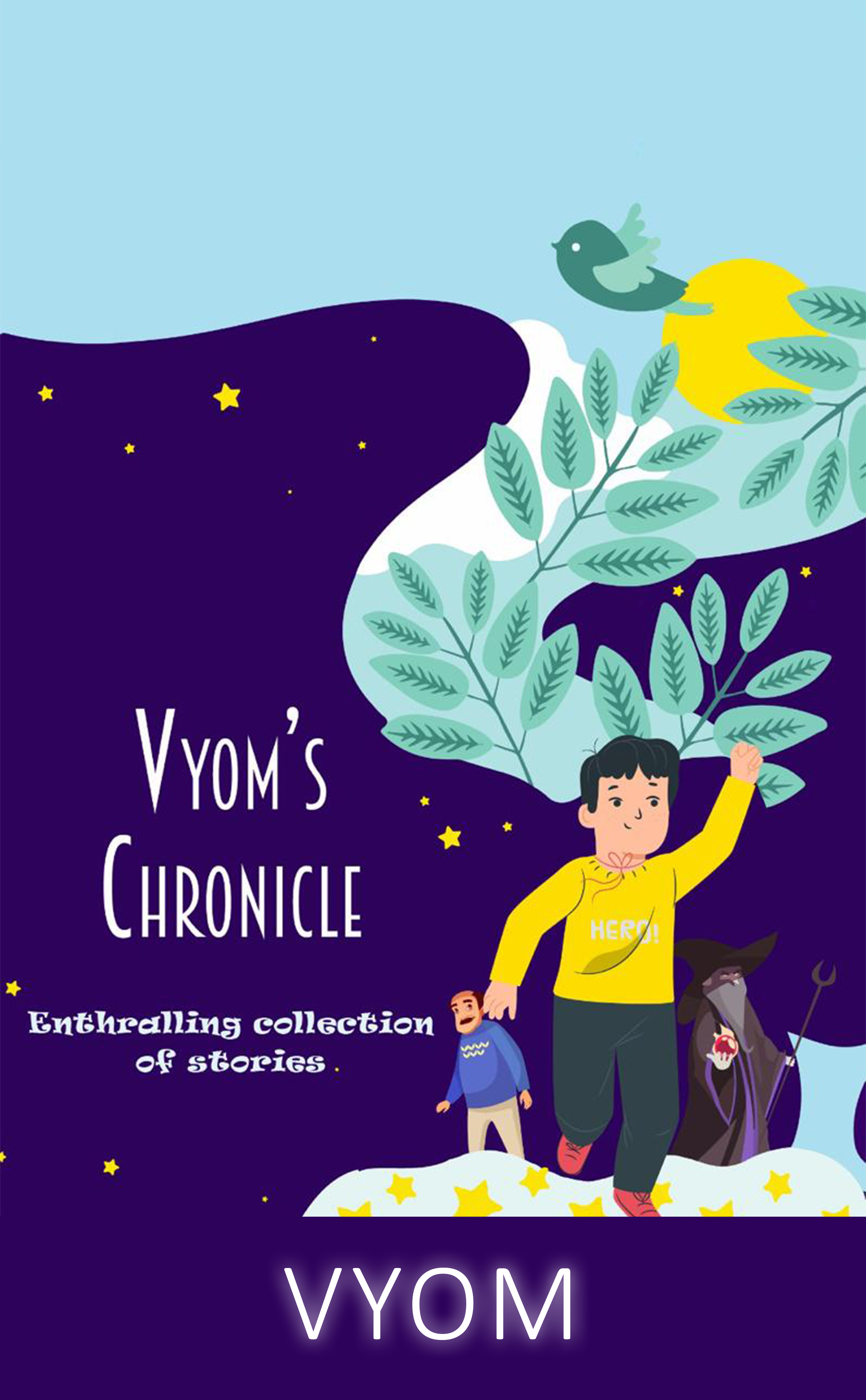 Vyom’s chronicle : Enthralling collection of stories
