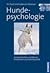 Hundepsychologie: Sozialverhalten und Wesen - Emotionen und Individualität