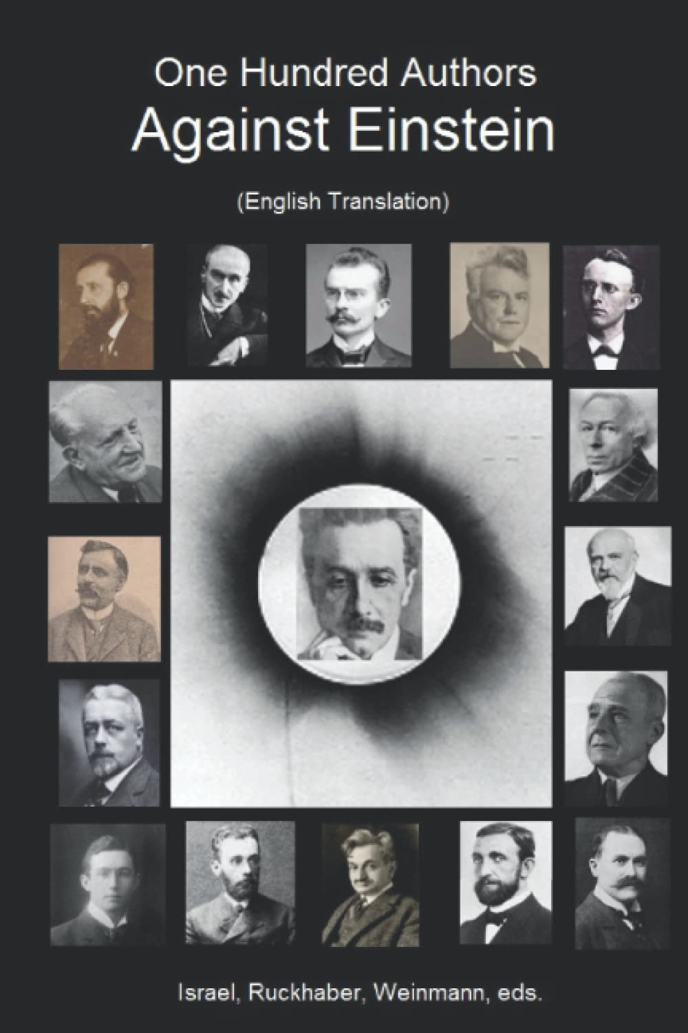 One Hundred Authors Against Einstein: (English Translation)