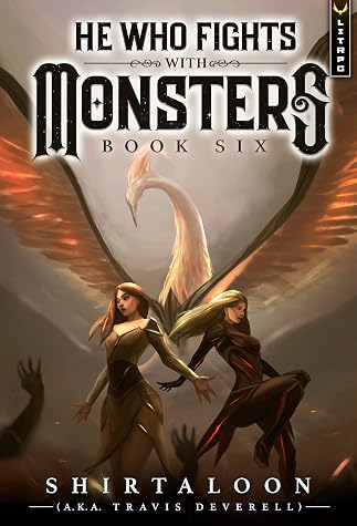 He Who Fights with Monsters 6 by Shirtaloon book cover