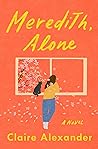 Meredith, Alone