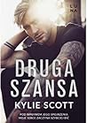 Druga Szansa by Kylie Scott Druga Szansa by Kylie Scott