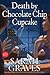 Death by Chocolate Chip Cupcake (A Death by Chocolate Mystery, #5)