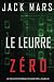 Le Leurre Zéro (Un Thriller d’Espionnage de l’Agent Zéro—Volume #8) (French Edition)