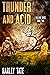 Thunder and Acid: A Post-Ap...