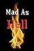 Mad As Hell (Battle Plan Series)