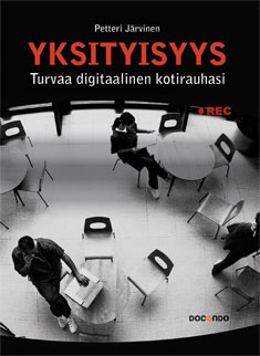 Yksityisyys – Turvaa digitaalinen kotirauhasi