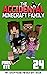 The Accidental Minecraft Fa...