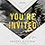 You're Invited