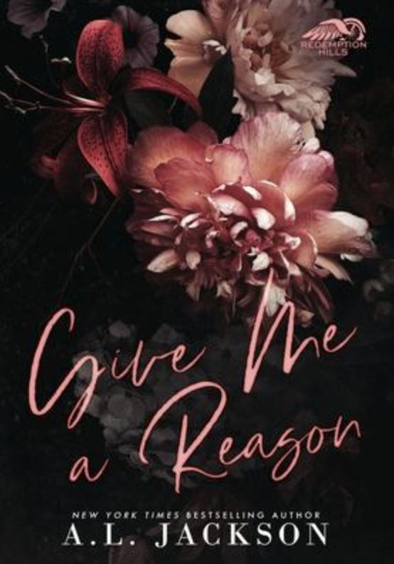Give Me a Reason (Redemption Hills, #1)