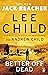 Better Off Dead (Jack Reacher, #26)