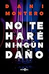 No te haré ningún...
