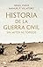 Historia de la Guerra Civil sin mitos ni tópicos by Israel Viana y Manuel P. Vi...