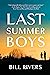 Last Summer Boys