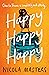 Happy Happy Happy