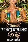 Cruisin' with My Best Friend's MILF by Riley  Rose