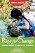 Ripe for Change: Garden-Based Learning in Schools