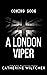 A London Viper by Catherine Wiltcher