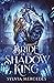Bride of the Shadow King (Bride of the Shadow King, #1)