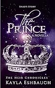 The Prince : Shad's Story
