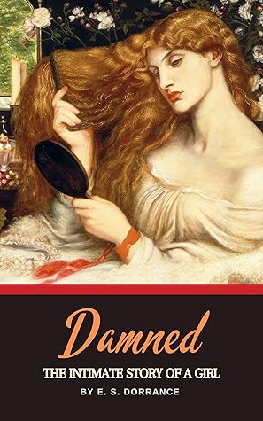 Damned: The Intimate Story of a Girl