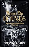 Release the Hounds