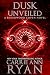 Dusk Unveiled (Ravenwood Coven, #2)