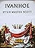 Sir Walter Scott by Walter Scott