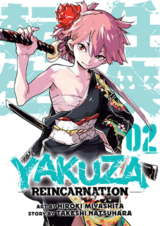 Yakuza Reincarnation, Vol. 2 (Yakuza Reincarnation, #2)
