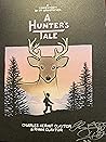 A Hunter’s Tale