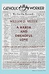 A Harsh and Dreadful Love by William D. Miller