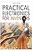Practical Electronics For I...