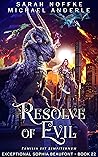 Resolve of Evil (The Exceptional Sophia Beaufont #22)