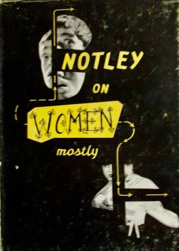 Notley on Women, Mostly (Hardcover)