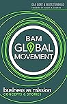 BAM Global Movement: Business as Mission Concepts and Stories