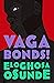 Vagabonds! by Eloghosa Osunde