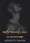 Adrenalina (Irmãos Blossom #4)
