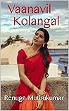 Vaanavil Kolangal (Tamil Edition)