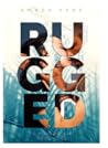 Rugged