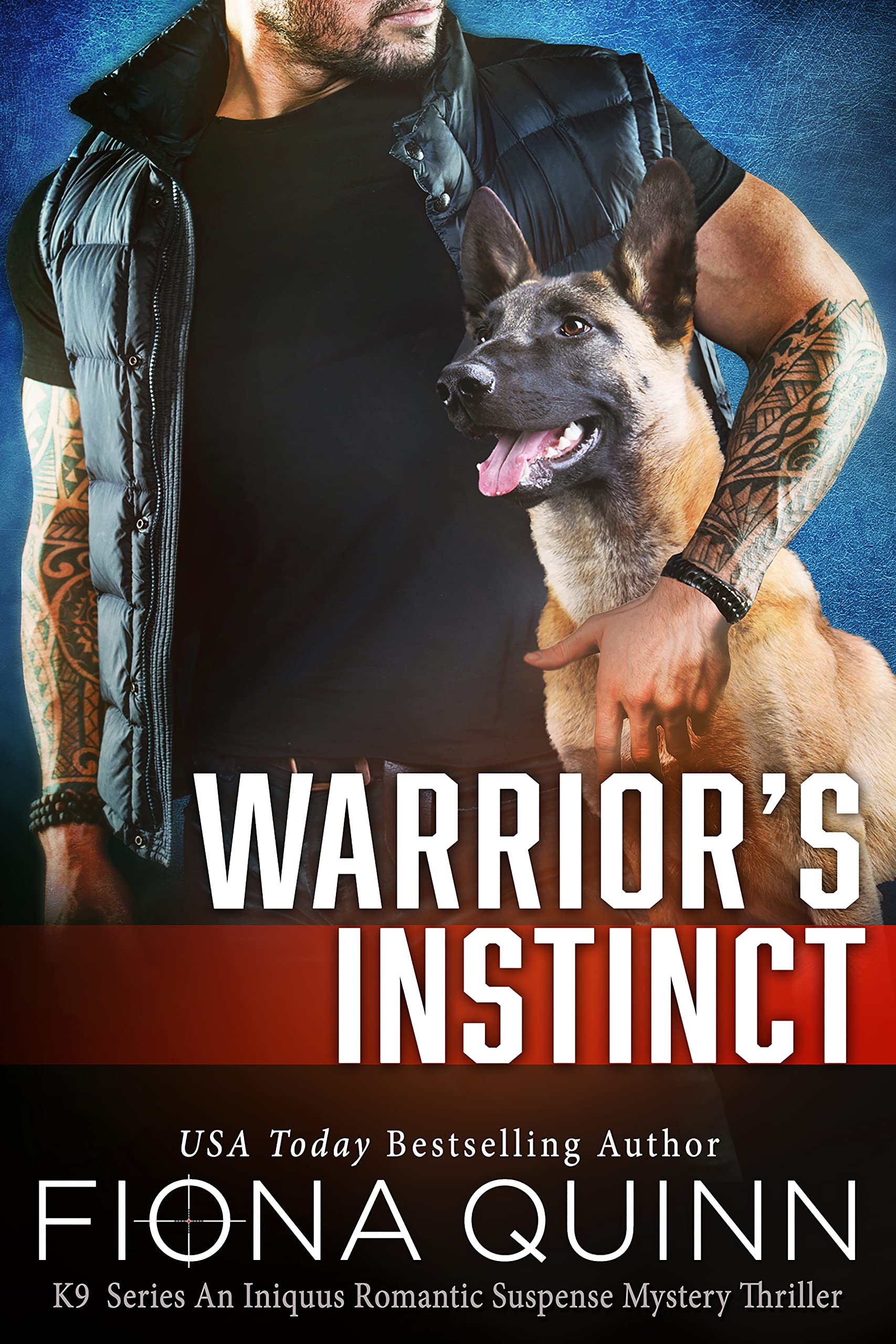 Warrior's Instinct (Cerberus Tactical K9 Team Bravo; Iniquus)