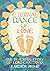 Eternal Dance of Love: The ...