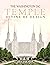The Washington D.C. Temple:...