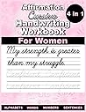 Cursive Handwriting Workbook for Women: Fun 4 in 1 Cursive (Alphabets, Words, Sentences, Numbers) Workbook to Learn and Practice with affirmation and ... Quotes (Adult Cursive Handwriting Workbook)