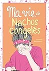 Ma vie de nachos congelés (Ma vie de gâteau sec, #5)