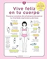 Vive feliz en tu cuerpo (Salud y bienestar) (Spanish Edition)