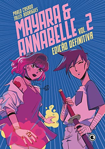 Mayara & Annabelle Edição Definitiva - Vol. 2 (Mayara & Annabelle, #2)