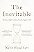 The Inevitable: Stories of Life, Choice and the Right to Die