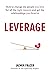Leverage: How to change the...